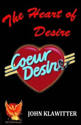 John Klawitter - Heart Of Desire, Häftad