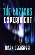 The Lazarus Experiment