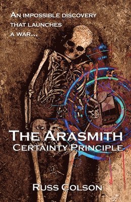 Russ Colson - Arasmith Certainty Principle, Häftad