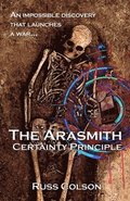 The Arasmith Certainty Principle