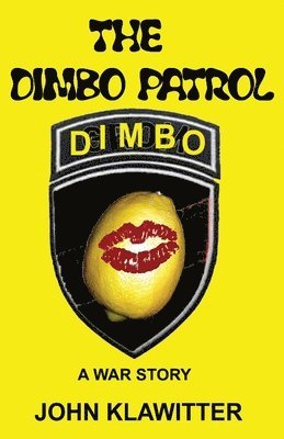 John Klawitter - Dimbo Patrol, Häftad