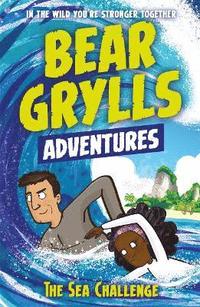 A Bear Grylls Adventure 4: The Sea Challenge