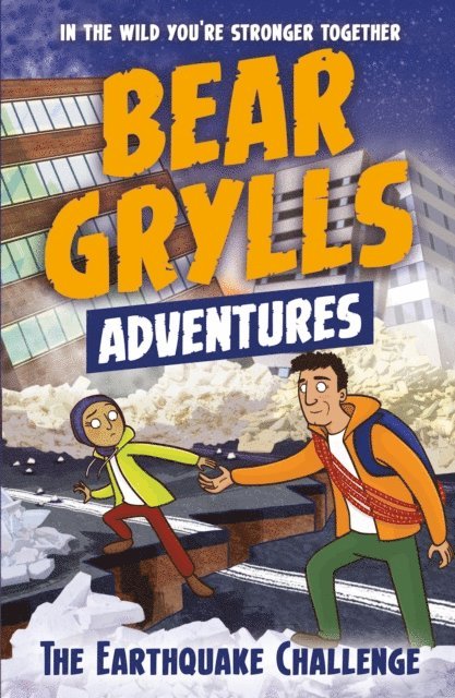 Bear Grylls - Bear Grylls Adventure 6: The Earthquake Challenge, E-bok