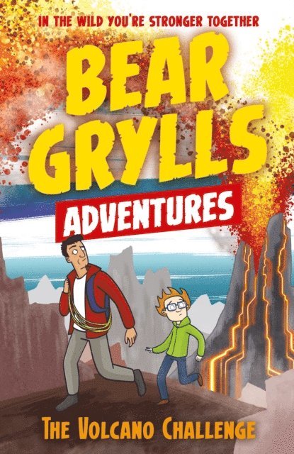 Bear Grylls - Bear Grylls Adventure 7: The Volcano Challenge, E-bok