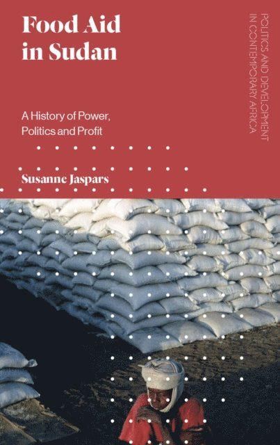 Susanne Jaspars - Food Aid in Sudan, E-bok