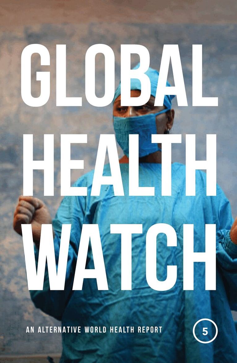 Global Health Watch - Global Health Watch 5, Häftad