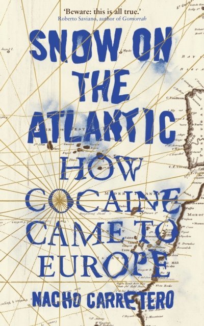 Nacho Carretero - Snow on the Atlantic, E-bok