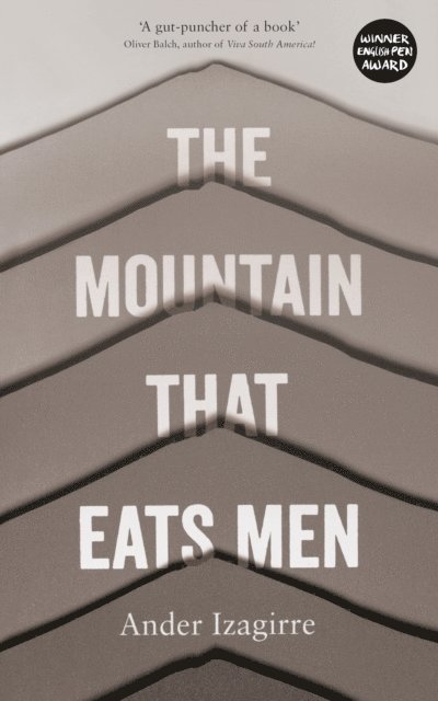 Ander Izagirre - Mountain that Eats Men, E-bok
