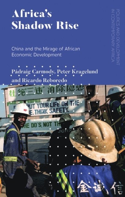 Pádraig Carmody, Peter Kragelund, Ricardo Reboredo - Africa's Shadow Rise, E-bok