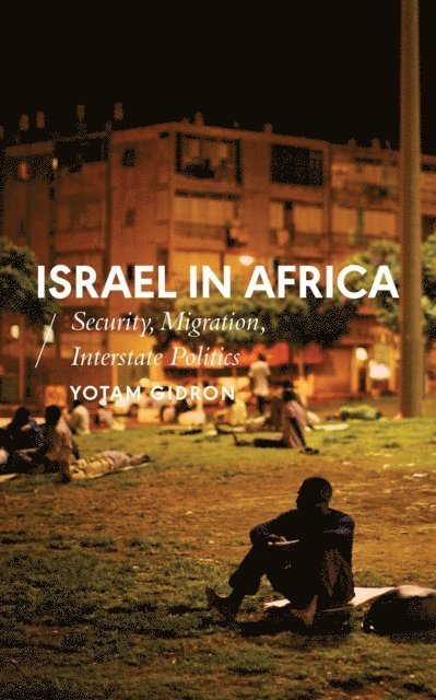 Yotam Gidron - Israel in Africa, E-bok