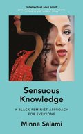 Sensuous Knowledge