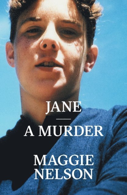 Maggie Nelson - Jane, E-bok