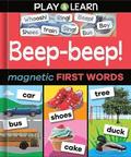 Beep-beep! Magnetic First Words