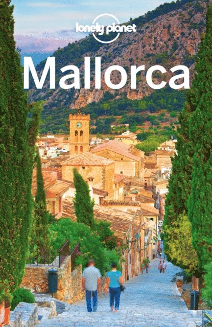 Damian Harper, Hugh McNaughtan - Lonely Planet Mallorca, E-bok