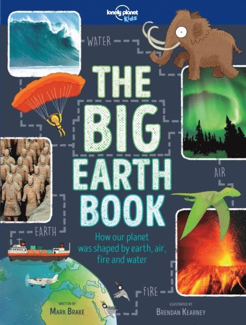 Mark Brake, Lonely Planet Kids - Big Earth Book, E-bok