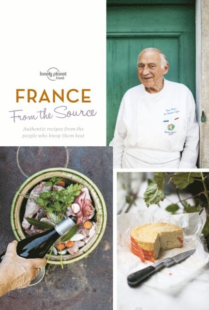 Lonely Planet Food - From the Source - France, E-bok
