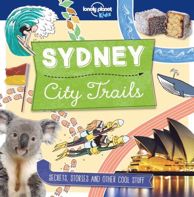 Helen Greathead, Lonely Planet Kids - City Trails - Sydney, E-bok