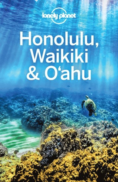 Ryan Ver Berkmoes, Craig McLachlan - Lonely Planet Honolulu Waikiki & Oahu, E-bok