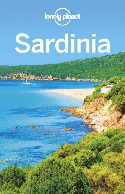 Duncan Garwood, Kerry Christiani, Gregor Clark - Lonely Planet Sardinia, E-bok