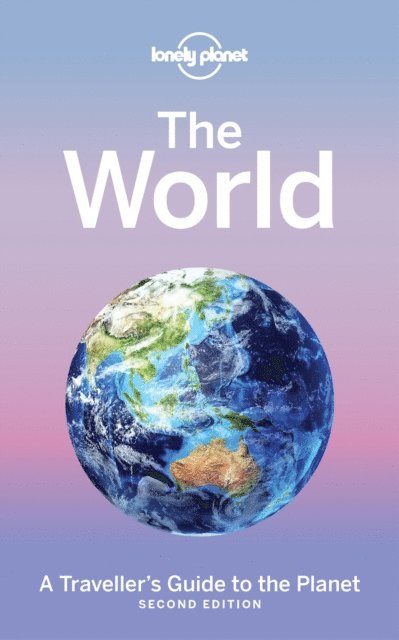 Lonely Planet - Lonely Planet The World, E-bok