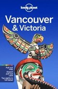 Lonely Planet Vancouver &; Victoria