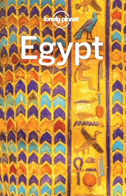 Anthony Sattin, Jessica Lee - Lonely Planet Egypt, E-bok