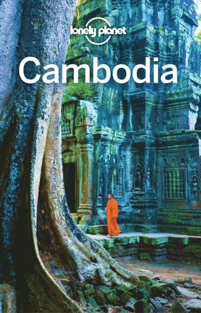 Ashley Harrell, Nick Ray - Lonely Planet Cambodia, E-bok