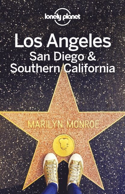 Clifton Wilkinson, Benedict Walker, Jade Bremner, Cristian Bonetto, Andrew Bender, Andrea Schulte-Peevers - Lonely Planet Los Angeles, San Diego & Southern California, E-bok