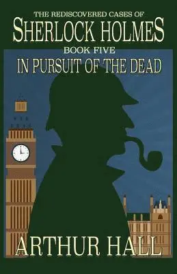 Arthur Hall - In Pursuit Of The Dead, Häftad. Tillgänglighet: Lägg i varukorg