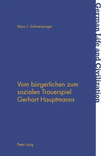 Schweissinger Marc J. Schweissinger - Vom buergerlichen zum sozialen Trauerspiel Gerhart Hauptmanns, E-bok. Tillgänglighet: Lägg i varukorg