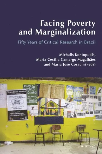 Coracini Maria Jose Coracini, Magalhaes Maria Cecilia Camargo Magalhaes, Kontopodis Michalis Kontopodis - Facing Poverty and Marginalization, E-bok. Tillgänglighet: Lägg i varukorg