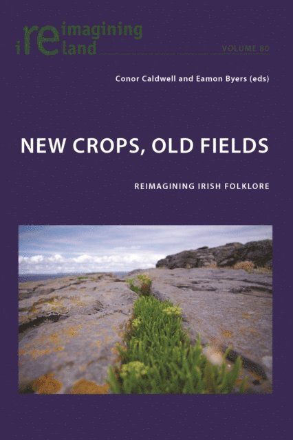 Byers Eamon Byers, Caldwell Conor Caldwell - New Crops, Old Fields, E-bok