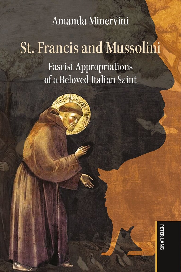 Amanda Minervini - St. Francis and Mussolini, Häftad. Tillgänglighet: Lägg i varukorg
