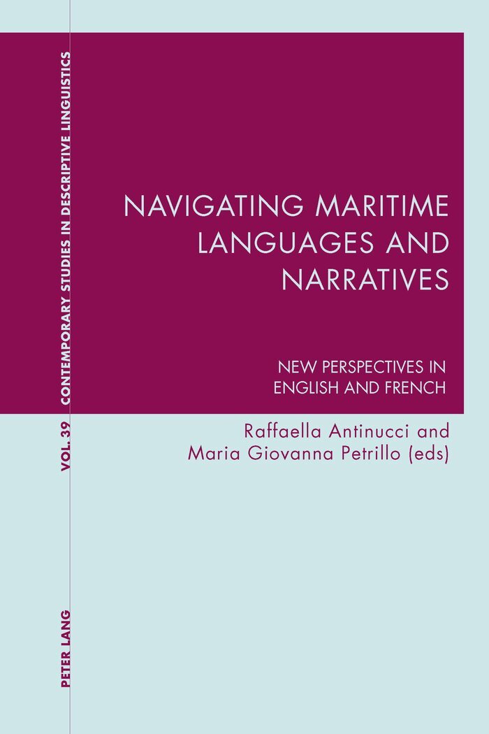 Raffaella Antinucci, Maria Giovanna Petrillo - Navigating Maritime Languages and Narratives, Häftad. Tillgänglighet: Lägg i varukorg