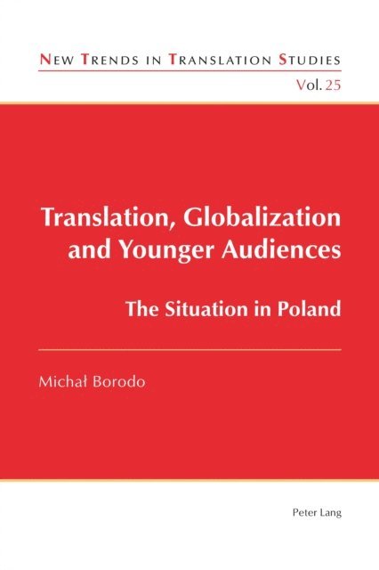 Borodo Michal Borodo - Translation, Globalization and Younger Audiences, E-bok