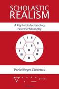 Scholastic Realism: A Key to Understanding Peirces Philosophy