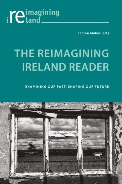 Maher Eamon Maher - Reimagining Ireland Reader, E-bok