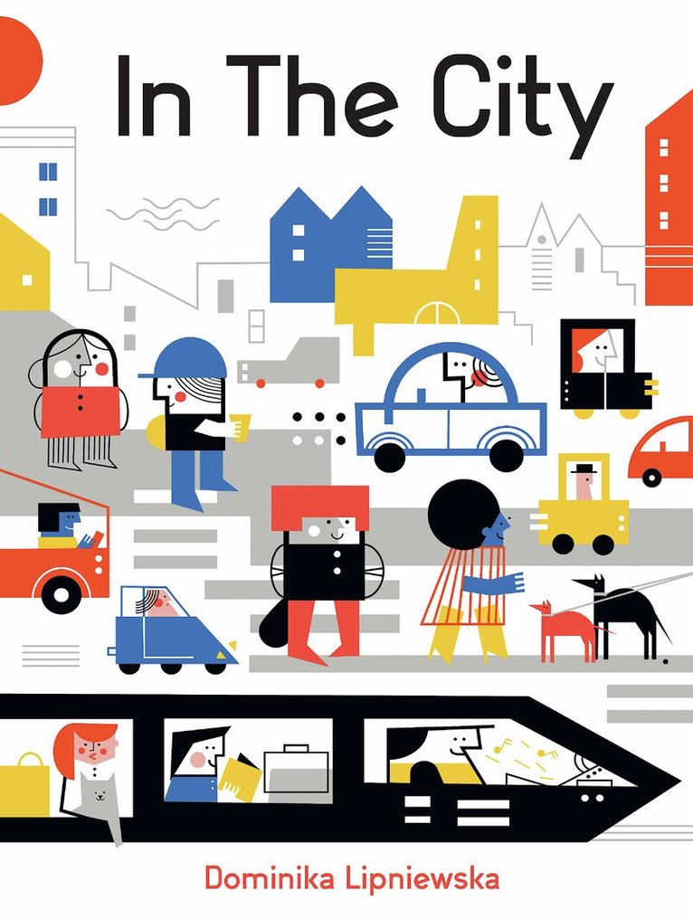 Dominika Lipniewska - In the City, Inbunden. Tillgänglighet: Lägg i varukorg