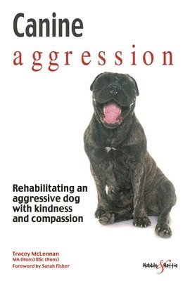 Tracey Mclennan - Canine Aggression, Häftad. Tillgänglighet: Tillfälligt slut
