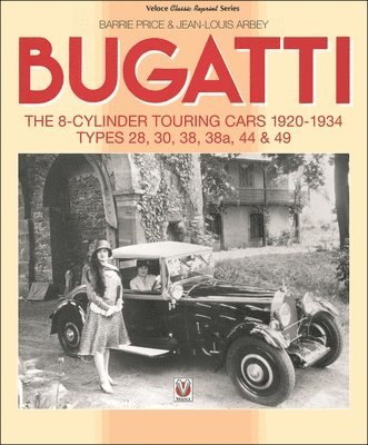 Barrie Price, Jean Louis Arbey, Jean-Louis Arbey - Bugatti – the 8-Cylinder Touring Cars 1920-34, Häftad
