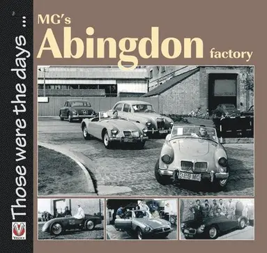 Brian Moylan - Mg’S Abingdon Factory, Häftad