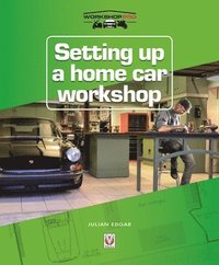 Setting Up a Home Car Workshop