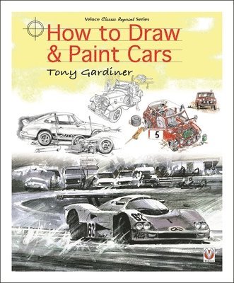 Tony Gardiner - How to Draw & Paint Cars, Häftad. Tillgänglighet: Lägg i varukorg