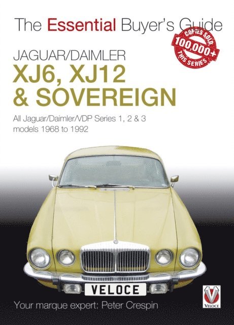 Peter Crespin - Jaguar/Daimler XJ6, XJ12 & Sovereign, E-bok