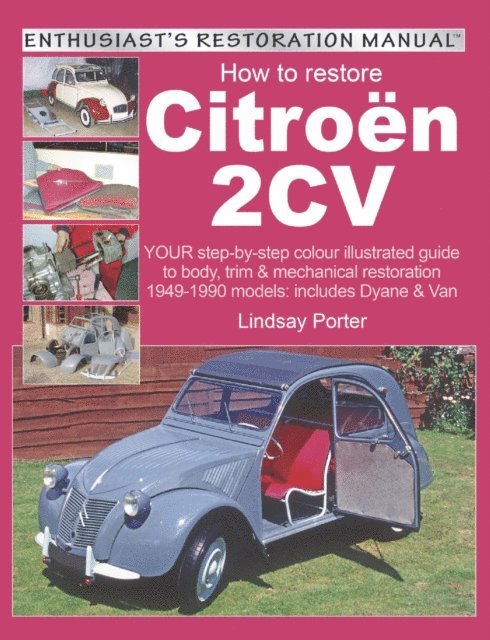 Lindsay Porter - How to restore Citroen 2CV, E-bok