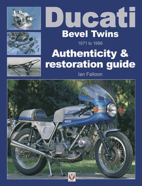 Ian Falloon - Ducati Bevel Twins 1971 to 1986, E-bok
