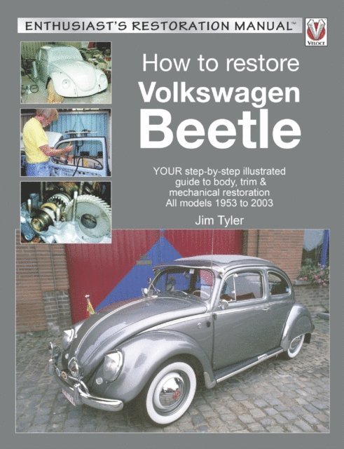 Jim Tyler - How to Restore Volkswagen Beetle, E-bok