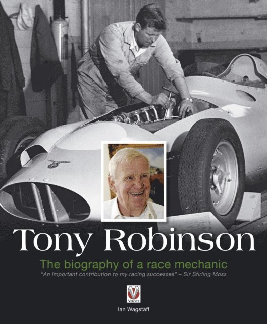 Ian Wagstaff - Tony Robinson - The biography of a race mechanic, E-bok