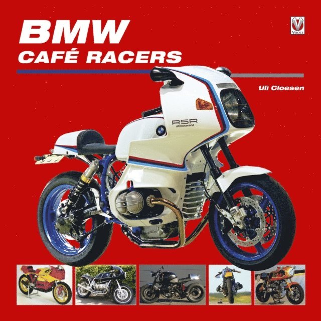 Uli Cloesen - BMW Cafe Racers, E-bok