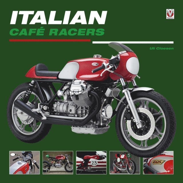 Uli Cloesen - Italian Cafe Racers, E-bok